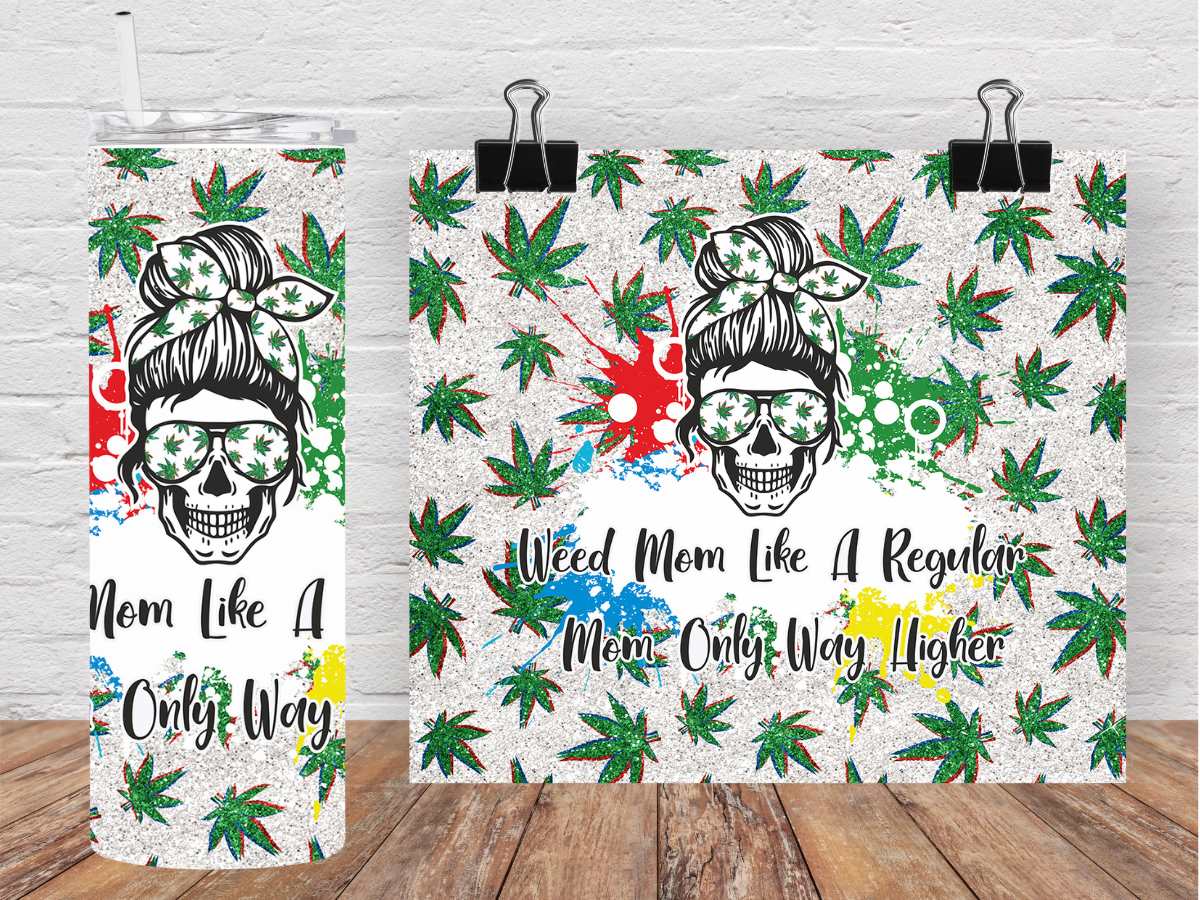 Weed mom 20oz Tumbler