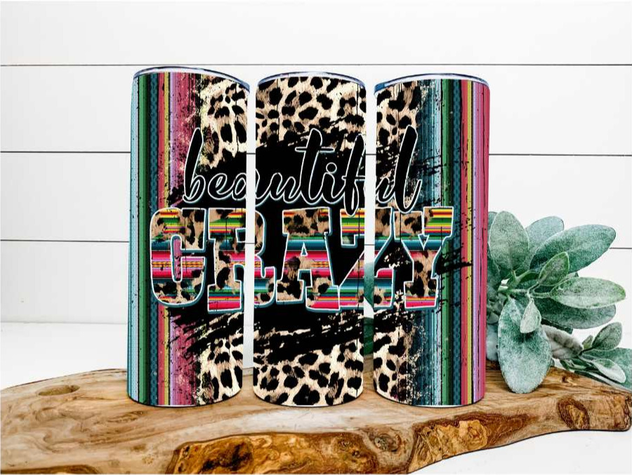 Beautiful crazy 20oz Tumbler