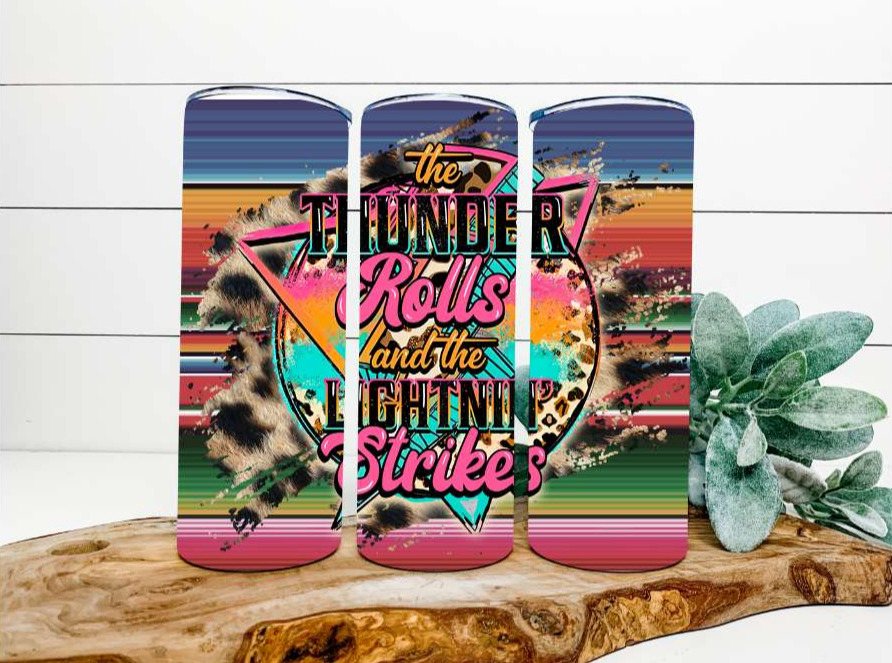 The Thunder Rolls 20oz Tumbler