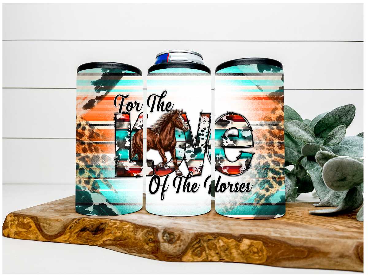 For the Love of Horses 12oz Skinny Can Cooler